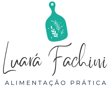 Luará Fachini | Alimentação Prática