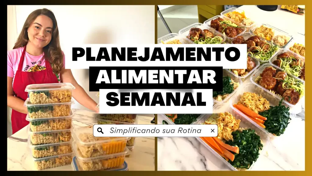 Planejamento Alimentar Semanal Simplificando sua Rotina